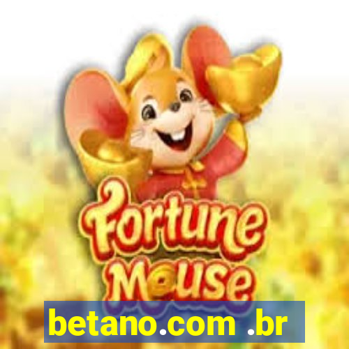 betano.com .br